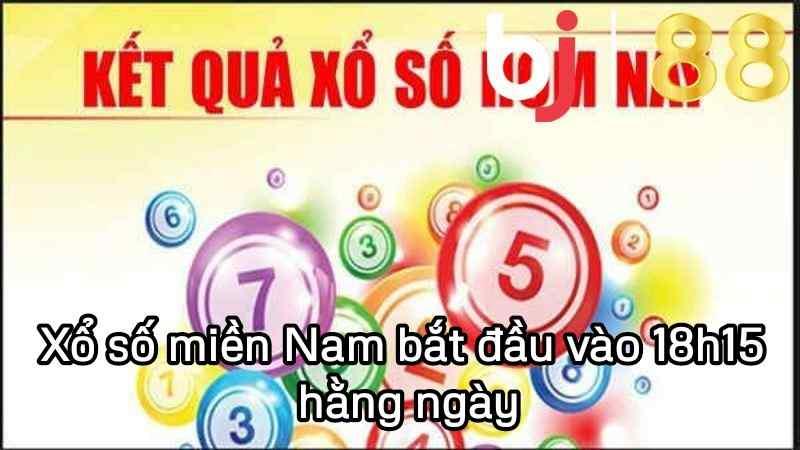 Xổ số miền Nam bắt đầu vào 18h15 hằng ngày